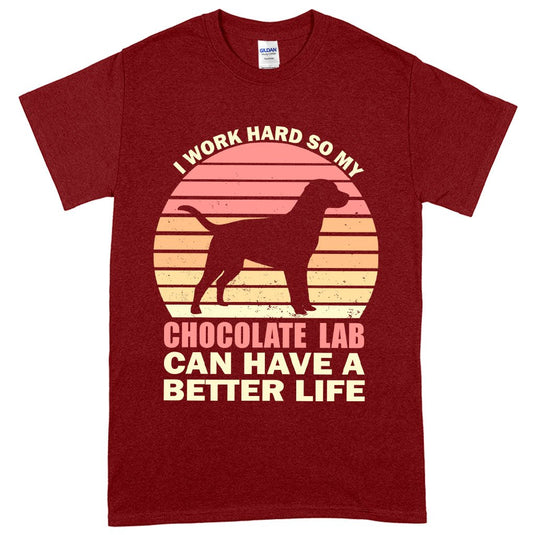 Heavy Cotton I Work Hard T-Shirt - Chocolate Lab T-Shirt - Funny Dog T-Shirts